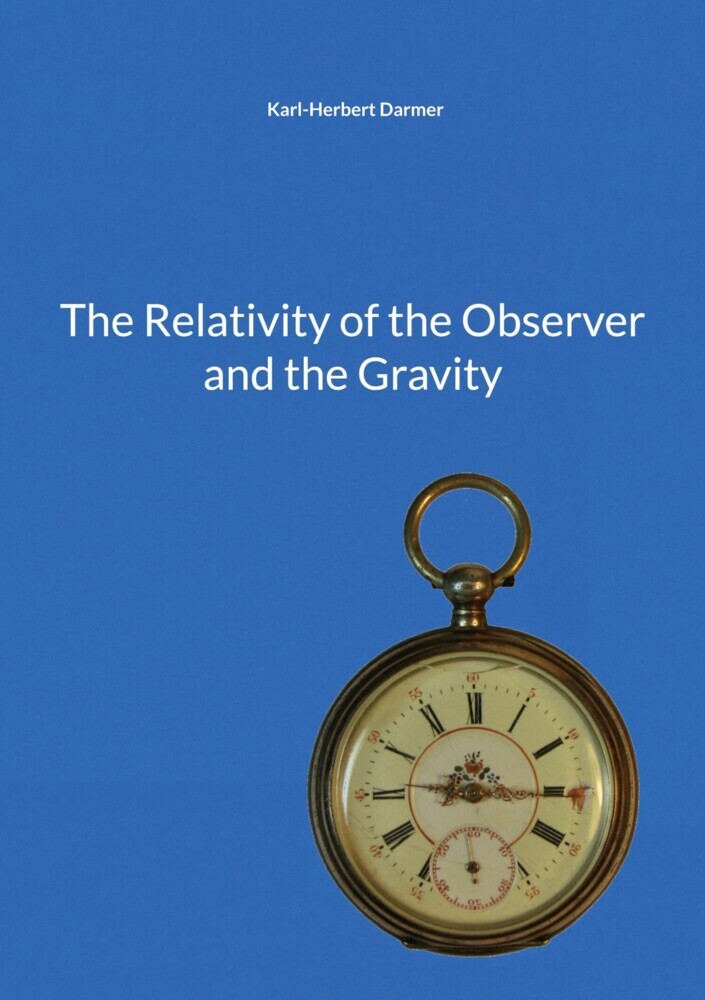 The Relativity of the Observer and the Gravity main product photo