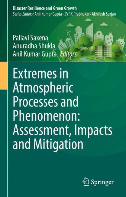 Extremes in Atmospheric Processes and Phenomenon: Assessment, Impacts and Mitigation main product photo