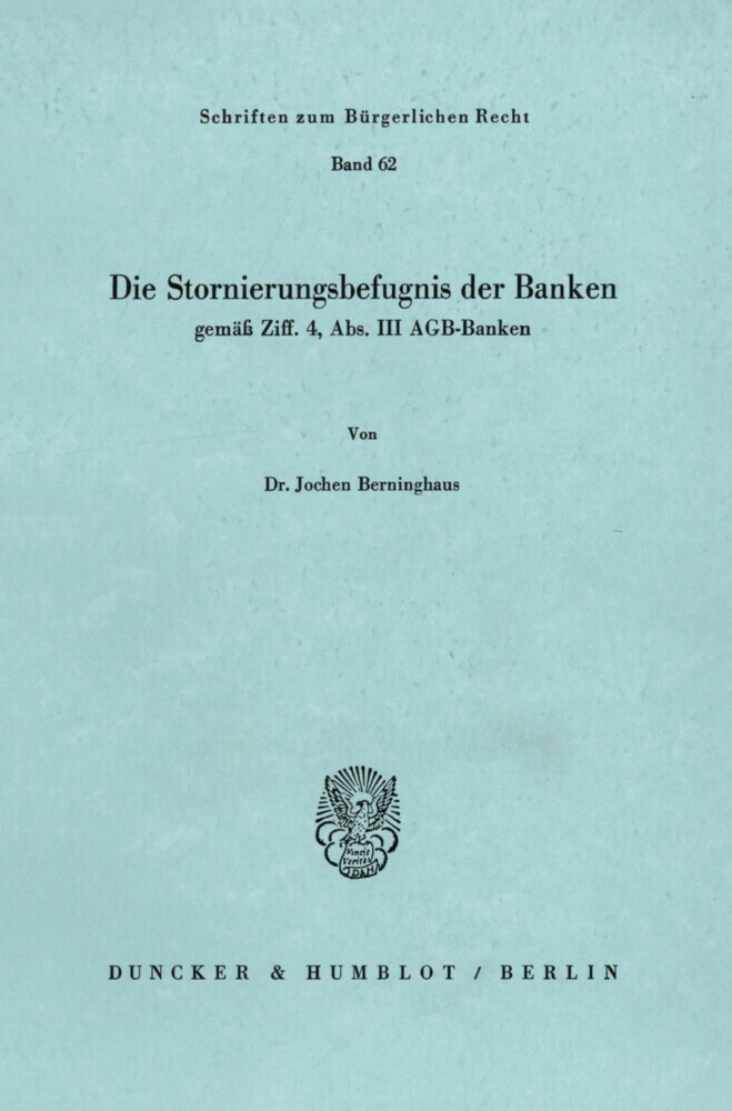 Die Stornierungsbefugnis der Banken gemäß Ziff. 4, Abs. III AGB-Banken. main product photo