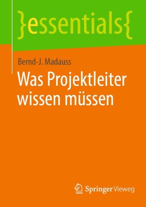 Was Projektleiter wissen müssen