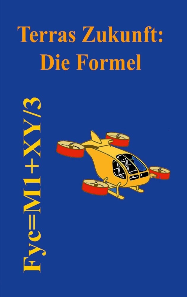 Terras Zukunft: Die Formel main product photo
