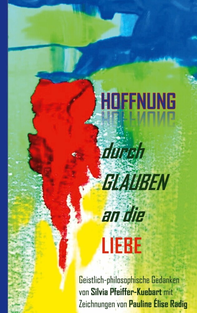 Hoffnung durch Glauben an die Liebe main product photo