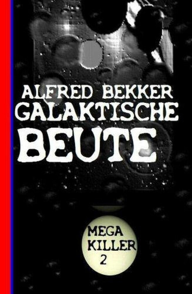 Galaktische Beute: Bekkers Mega Killer 2 main product photo