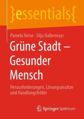 Grüne Stadt - Gesunder Mensch