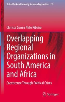 Overlapping Regional Organizations in South America and Africa