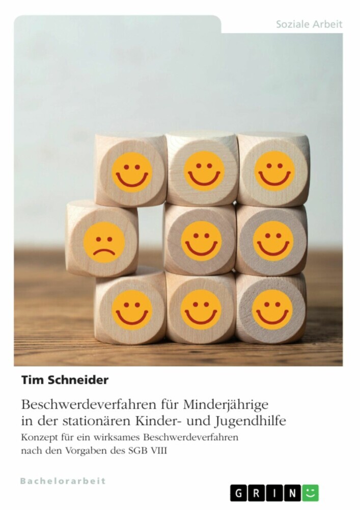 Beschwerdeverfahren für Minderjährige in der stationären Kinder- und Jugendhilfe. Konzept für ein wirksames Beschwerdeverfahren nach den Vorgaben des SGB VIII main product photo