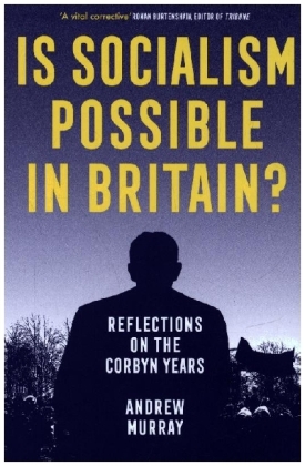 Is Socialism Possible in Britain?