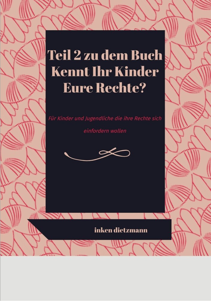 Teil 2 zu dem Buch Kennt Ihr Kinder Eure Rechte? main product photo