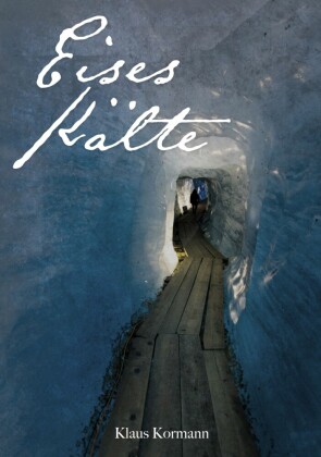 Eises Kälte