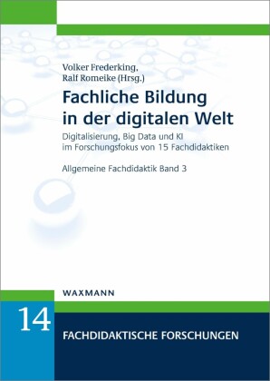 Fachliche Bildung in der digitalen Welt