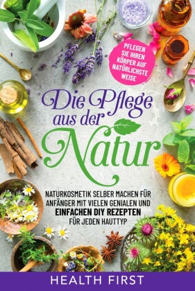Die Pflege aus der Natur