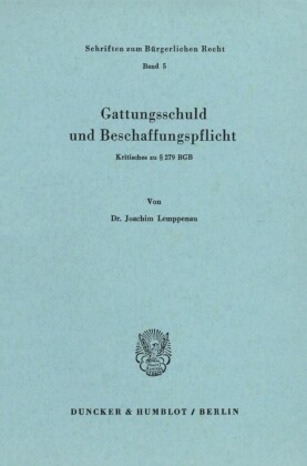 Gattungsschuld und Beschaffungspflicht.
