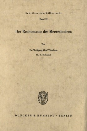Der Rechtsstatus des Meeresbodens.