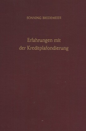 Erfahrungen mit der Kreditplafondierung.