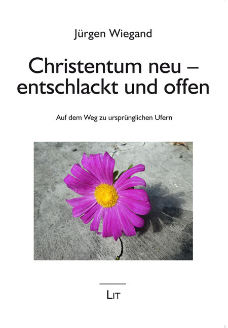 Christentum neu - entschlackt und offen main product photo