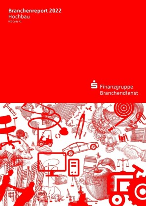 Branchenreport Hochbau 2022