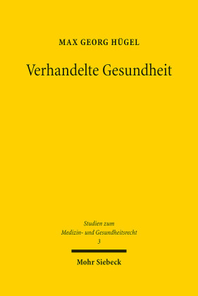 Verhandelte Gesundheit