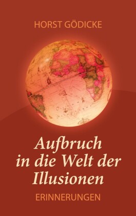 Aufbruch in die Welt der Illusionen