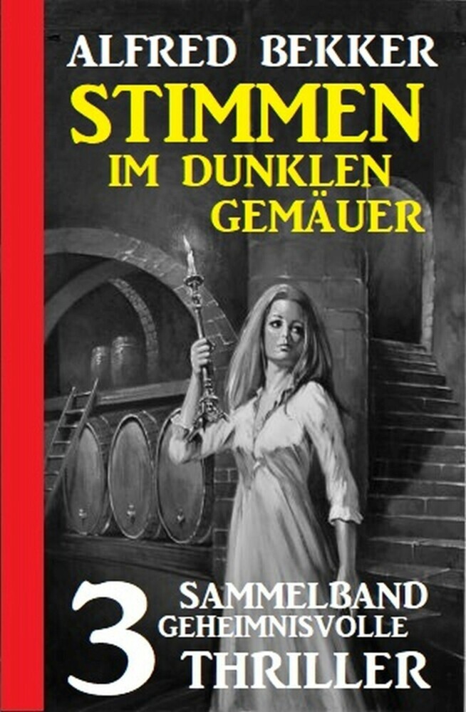 Stimmen im dunklen Gemäuer: Sammelband 3 geheimnisvolle Thriller main product photo