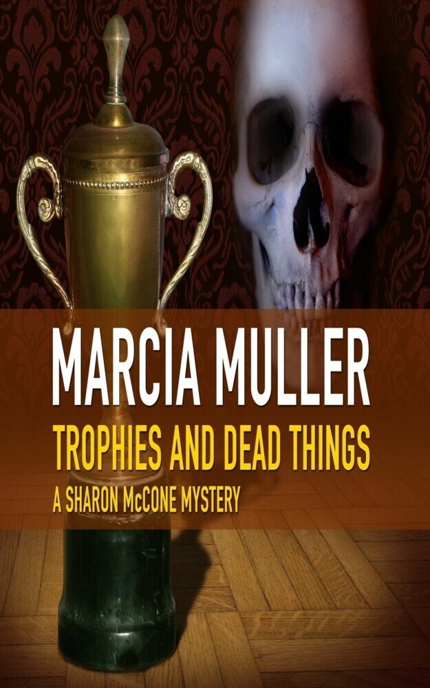 Trophies and Dead Things main product photo