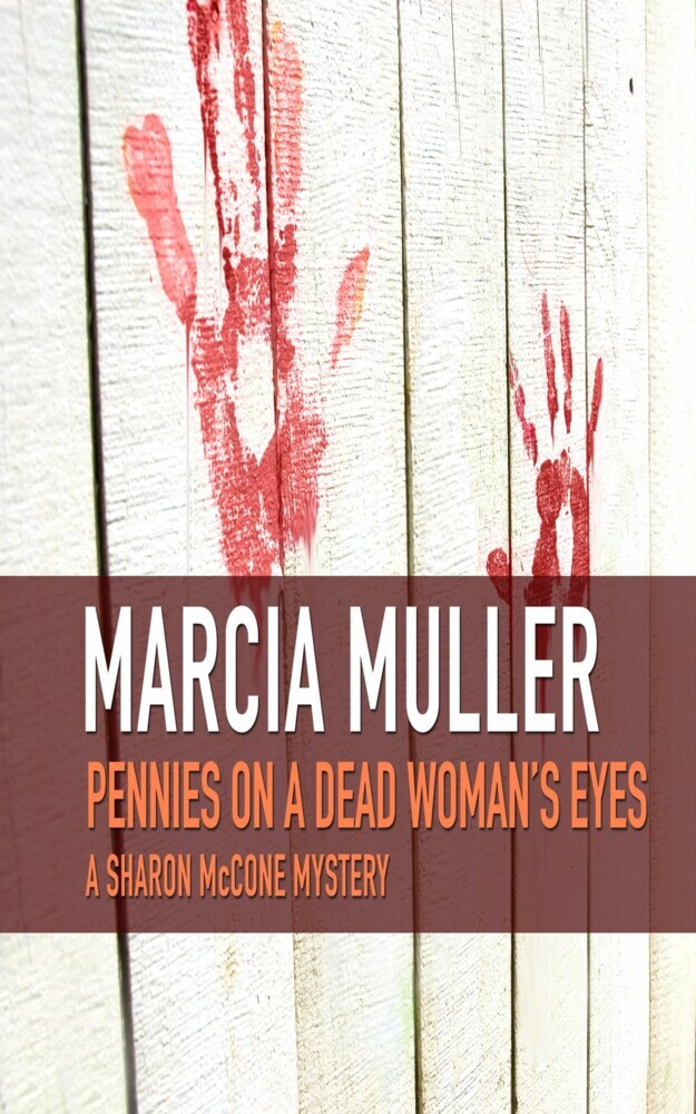 Pennies on a Dead Woman's Eyes main product photo