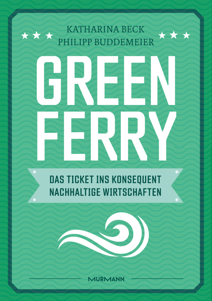 Green Ferry - Das Ticket ins konsequent nachhaltige Wirtschaften main product photo