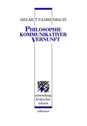 Philosophie kommunikativer Vernunft