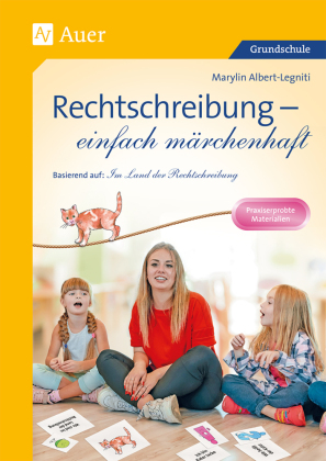 Rechtschreibung - einfach märchenhaft
