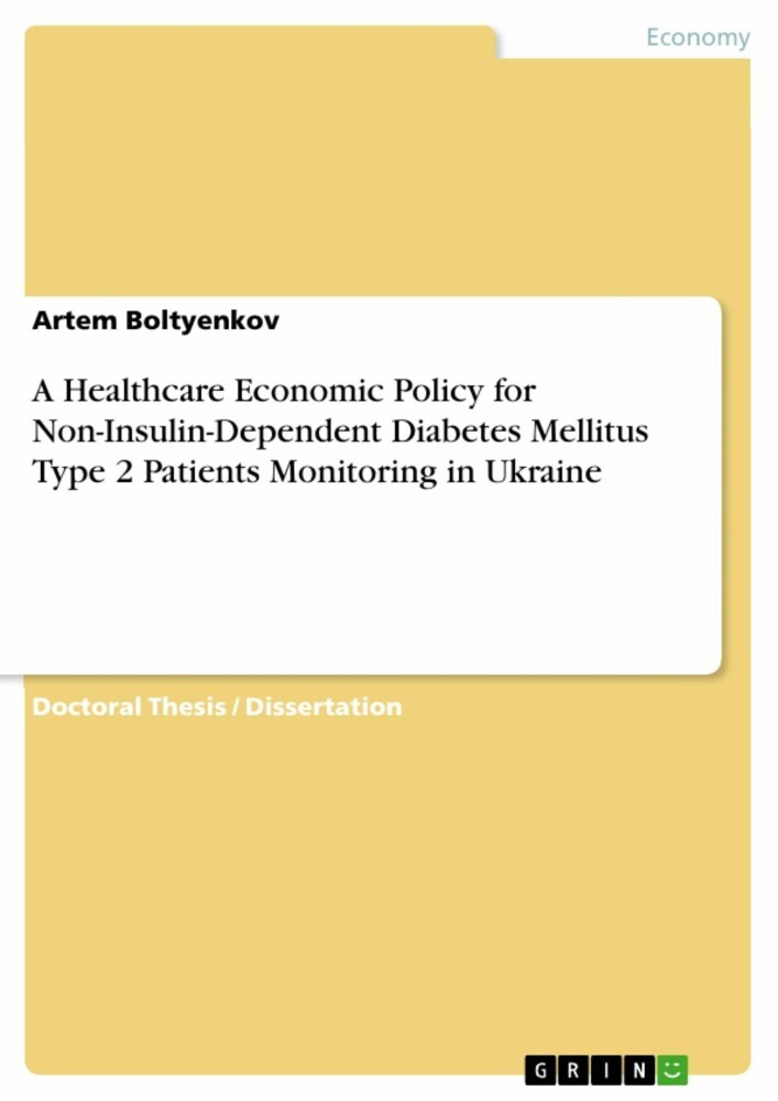 A Healthcare Economic Policy for Non-Insulin-Dependent Diabetes Mellitus Type 2 Patients Monitoring in Ukraine main product photo