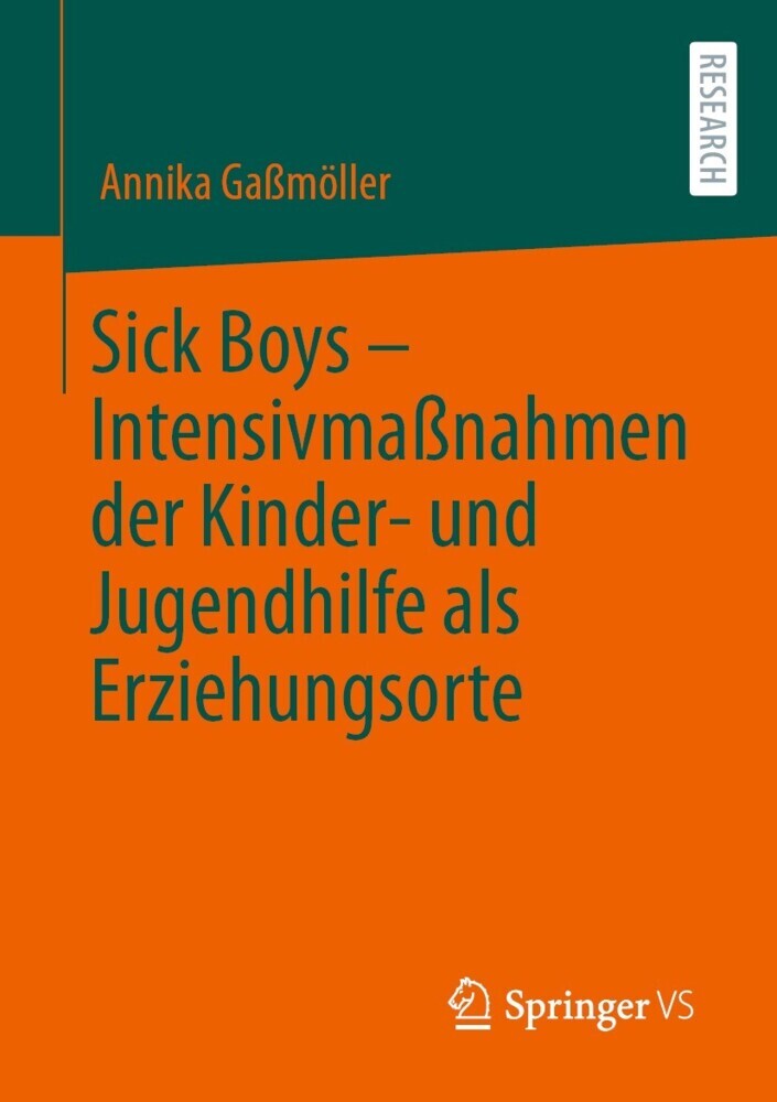 Sick Boys - Intensivmaßnahmen der Kinder- und Jugendhilfe als Erziehungsorte main product photo