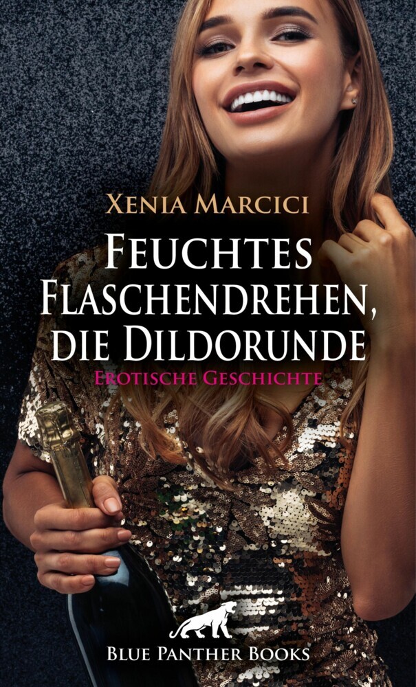 Feuchtes Flaschendrehen, die Dildorunde | Erotische Geschichte main product photo