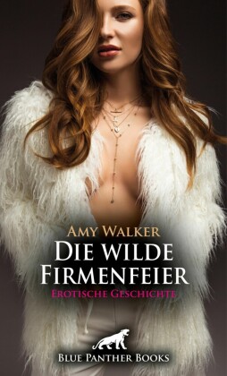 Die wilde Firmenfeier | Erotische Geschichte