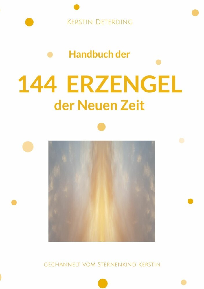 Handbuch der 144 Erzengel der Neuen Zeit main product photo