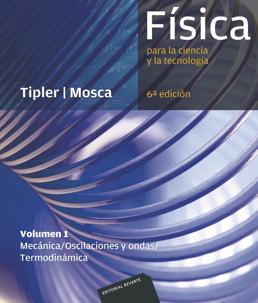 Física para la ciencia y la tecnología, Vol. 1: Mecánica, oscilaciones y ondas, termodinámica main product photo