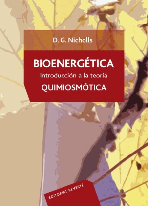 Bioenergética. Introducción a la teoría quimiosmótica