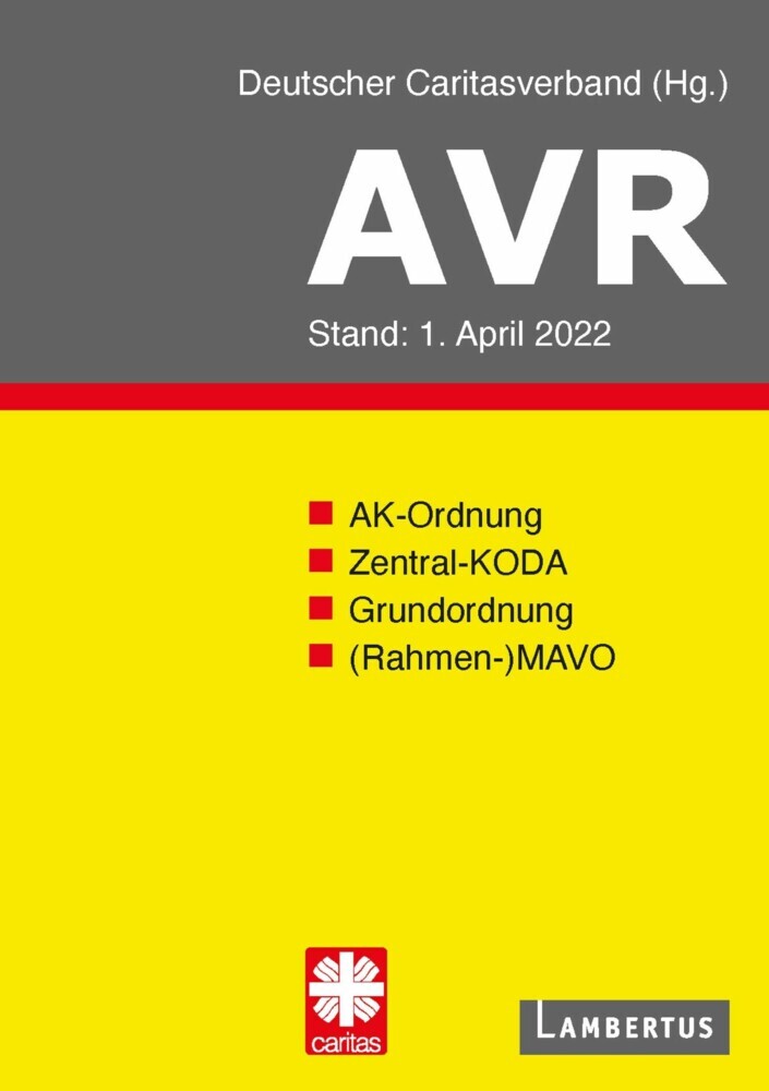 Richtlinien für Arbeitsverträge in den Einrichtungen des Deutschen Caritasverbandes (AVR) main product photo