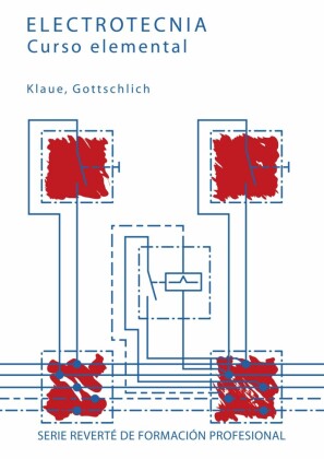 Electrotecnia. Curso elemental