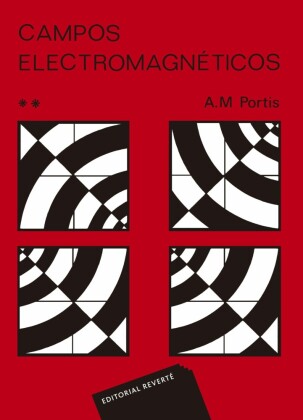 Campos electromagnéticos. Vol. 2