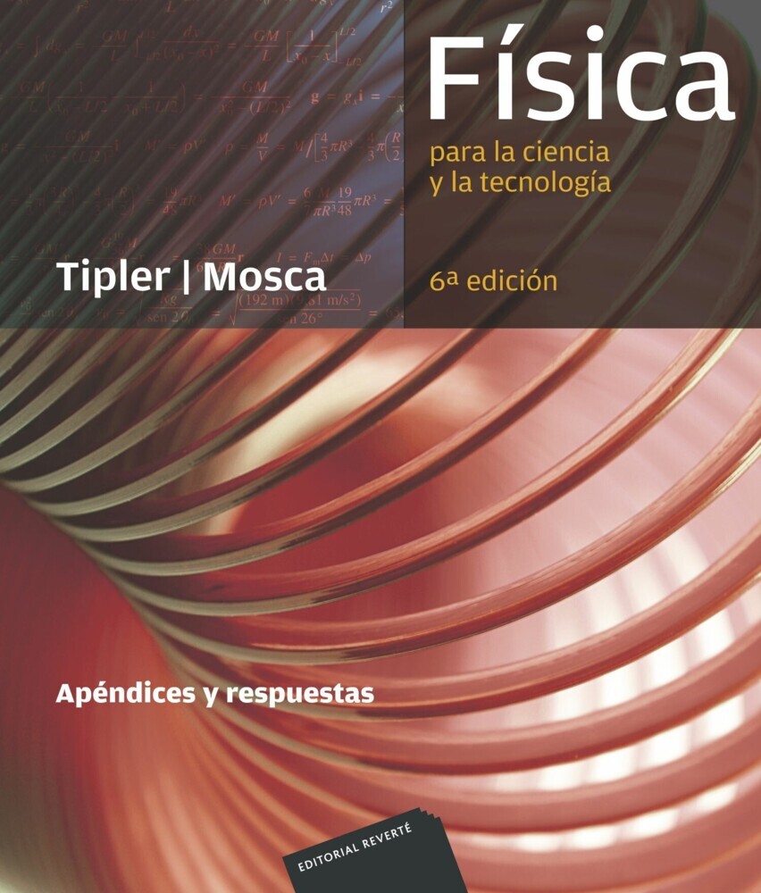 Física para la ciencia y la tecnología: Apéndices y respuestas main product photo