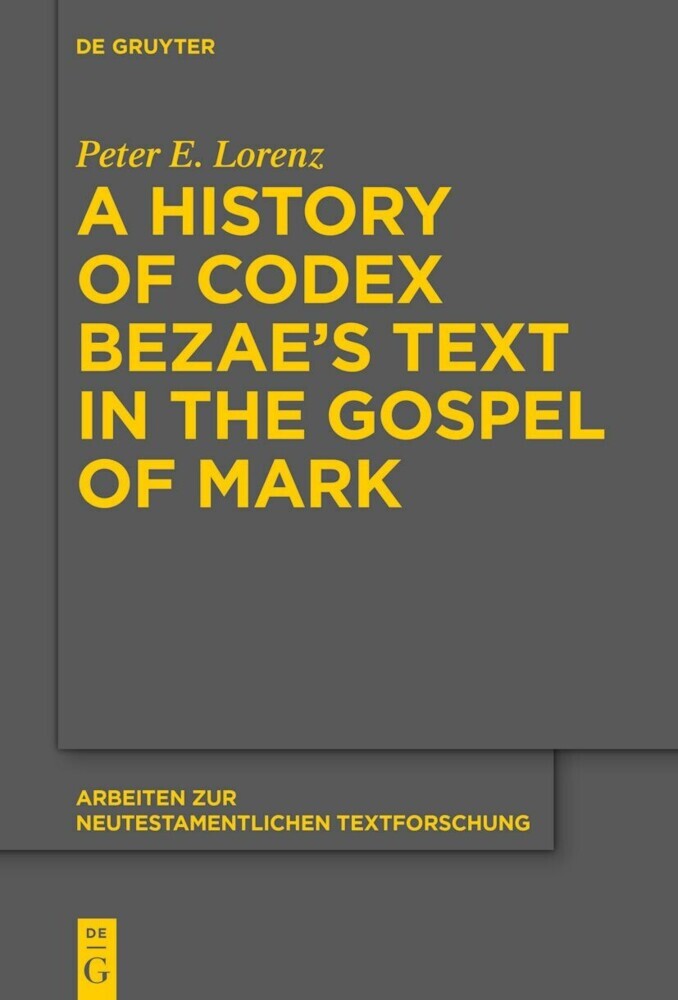 A History of Codex Bezae's Text in the Gospel of Mark main product photo