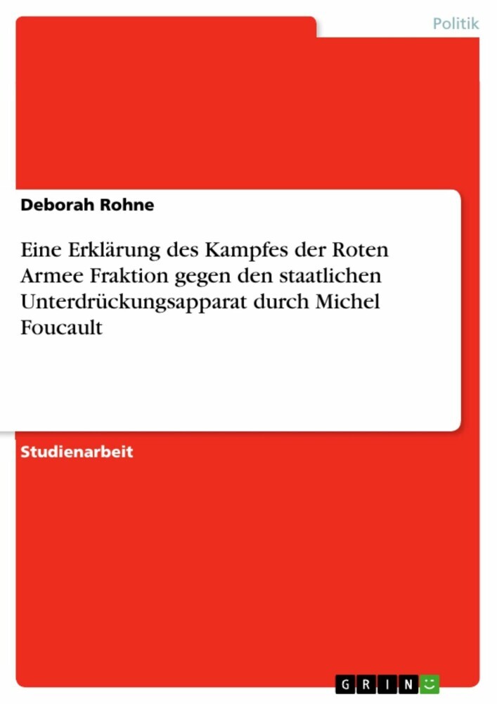 Eine Erklärung des Kampfes der Roten Armee Fraktion gegen den staatlichen Unterdrückungsapparat durch Michel Foucault main product photo
