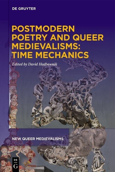 Postmodern Poetry and Queer Medievalisms: Time Mechanics main product photo