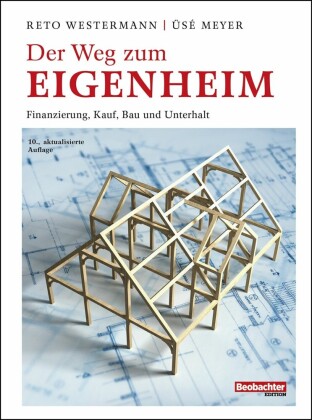 Der Weg zum Eigenheim