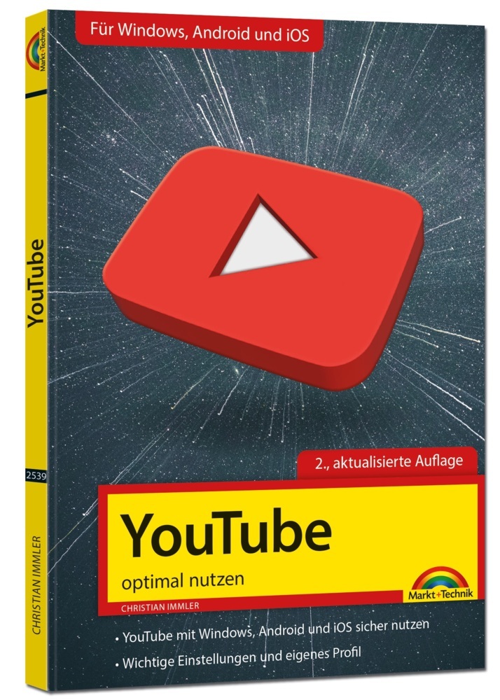YouTube - optimal nutzen - Alle wichtigen Funktionen erklärt für Windows, Android und iOS - Tipps & Tricks - 2. Auflage main product photo