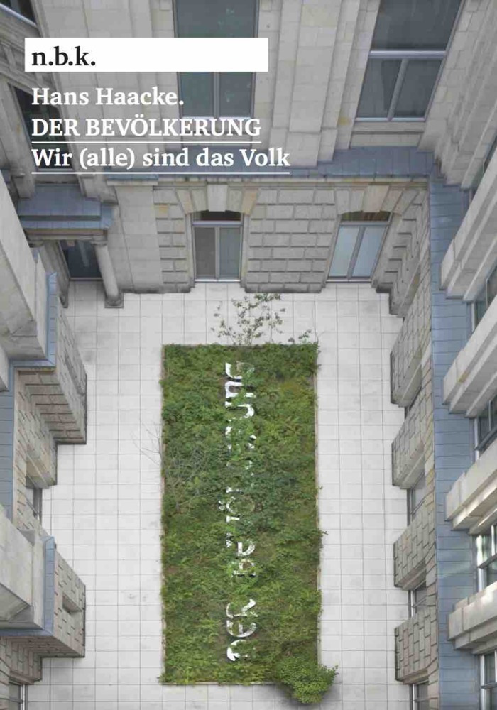 Hans Haacke. DER BEVÖLKERUNG. Wir (alle) sind das Volk n.b.k. Ausstellungen Bd. 25 main product photo
