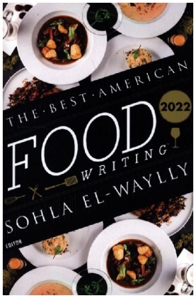 The Best American Food Writing 2022