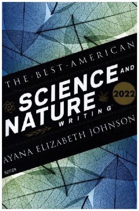The Best American Science And Nature Writing 2022