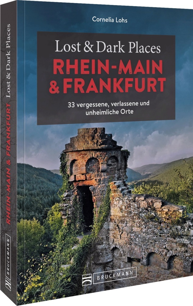 Lost & Dark Places Rhein-Main und Frankfurt main product photo