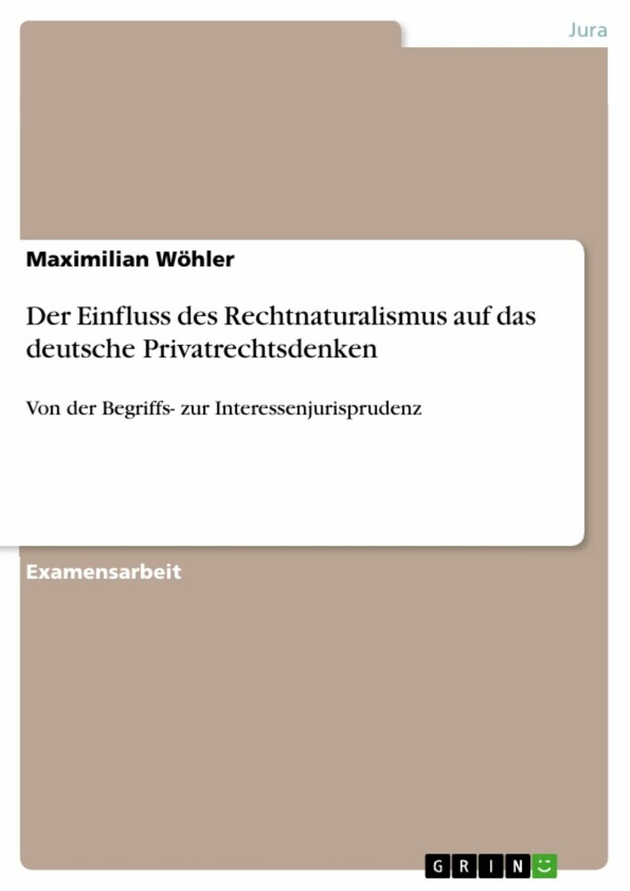 Der Einfluss des Rechtnaturalismus auf das deutsche Privatrechtsdenken main product photo