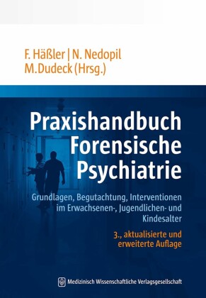 Praxishandbuch Forensische Psychiatrie